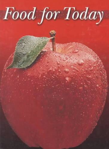 Food for Today, Student Edition - Hardcover By Kowtaluk, Helen - GOOD