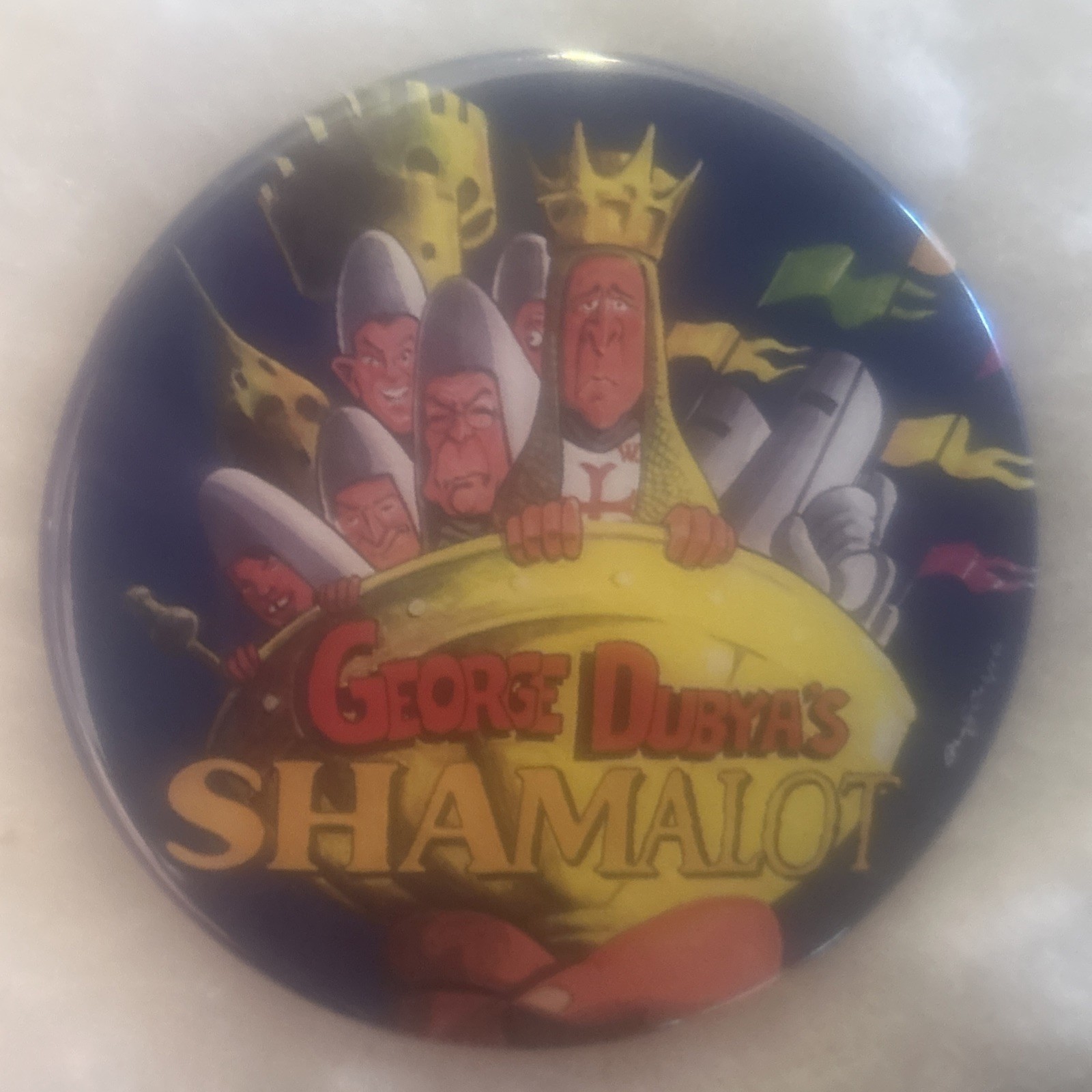 4"  George Dubya’s SHAMALOT by artist Brian Campbell pinback button