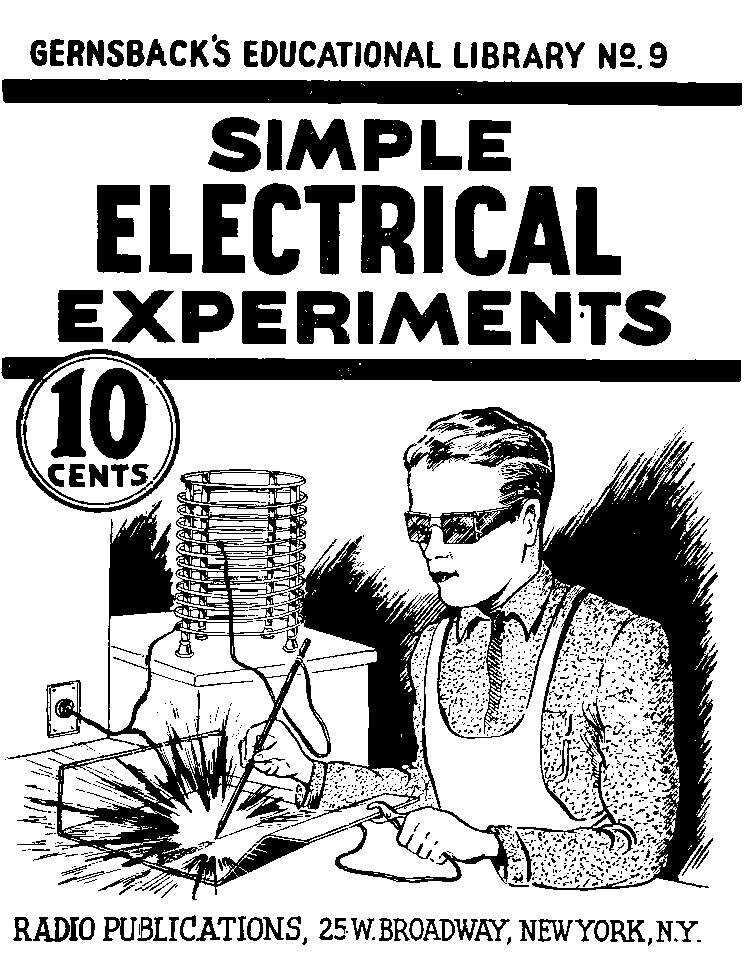 MANUAL FITS SIMPLE ELECTRICAL EXPERIMENTS - Vintage Electricity Gernsback 9