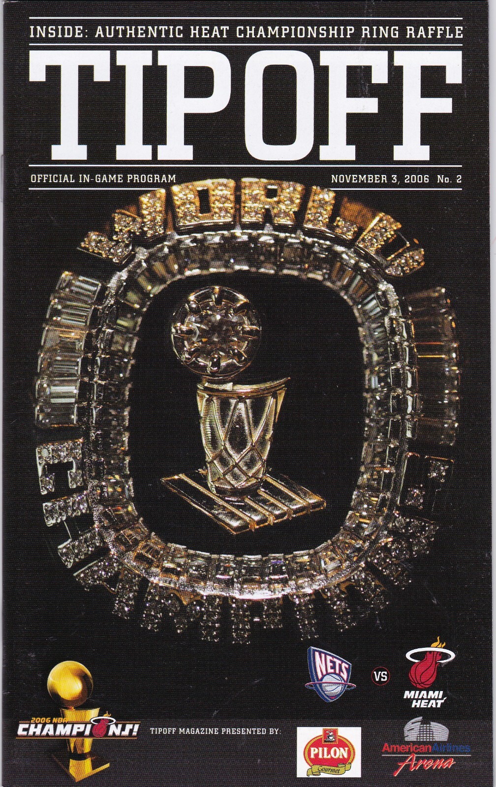 NOV. 3, 2006 NO. 2 NBA MIAMI HEAT "TIPOFF" PROGRAM