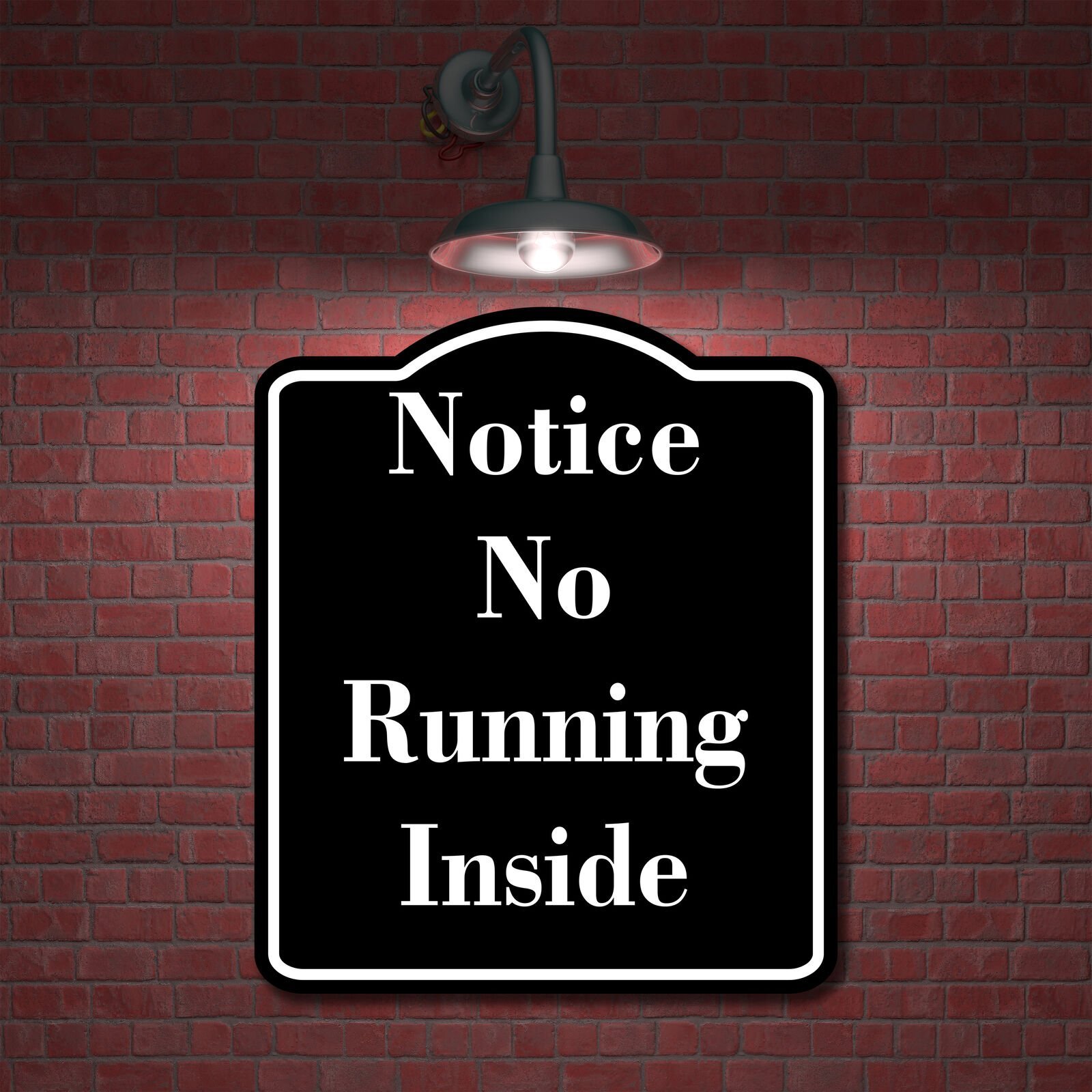 Notice No Running Inside BLACK Aluminum Composite Sign