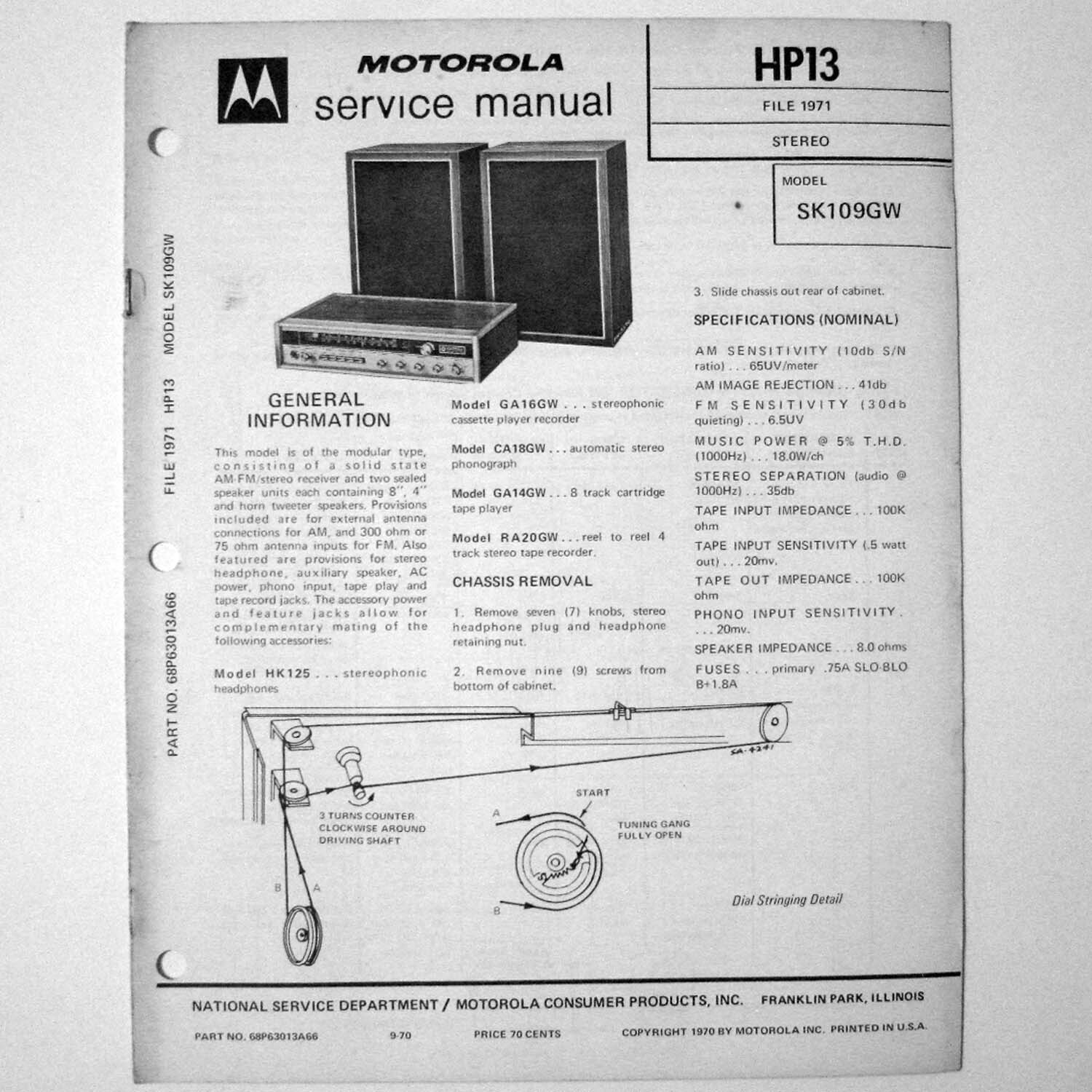 Motorola ® Model SK109GW AM FM Receiver + Two Speakers Service Manual © 1970