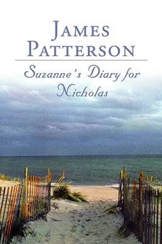 Suzanne's Diary for Nicholas - Hardcover By Patterson, James - GOOD