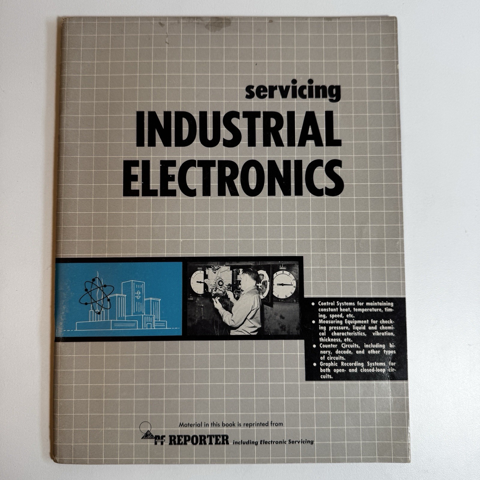 Servicing Industrial Electronics - PF Reporter- 64 Pages 1960