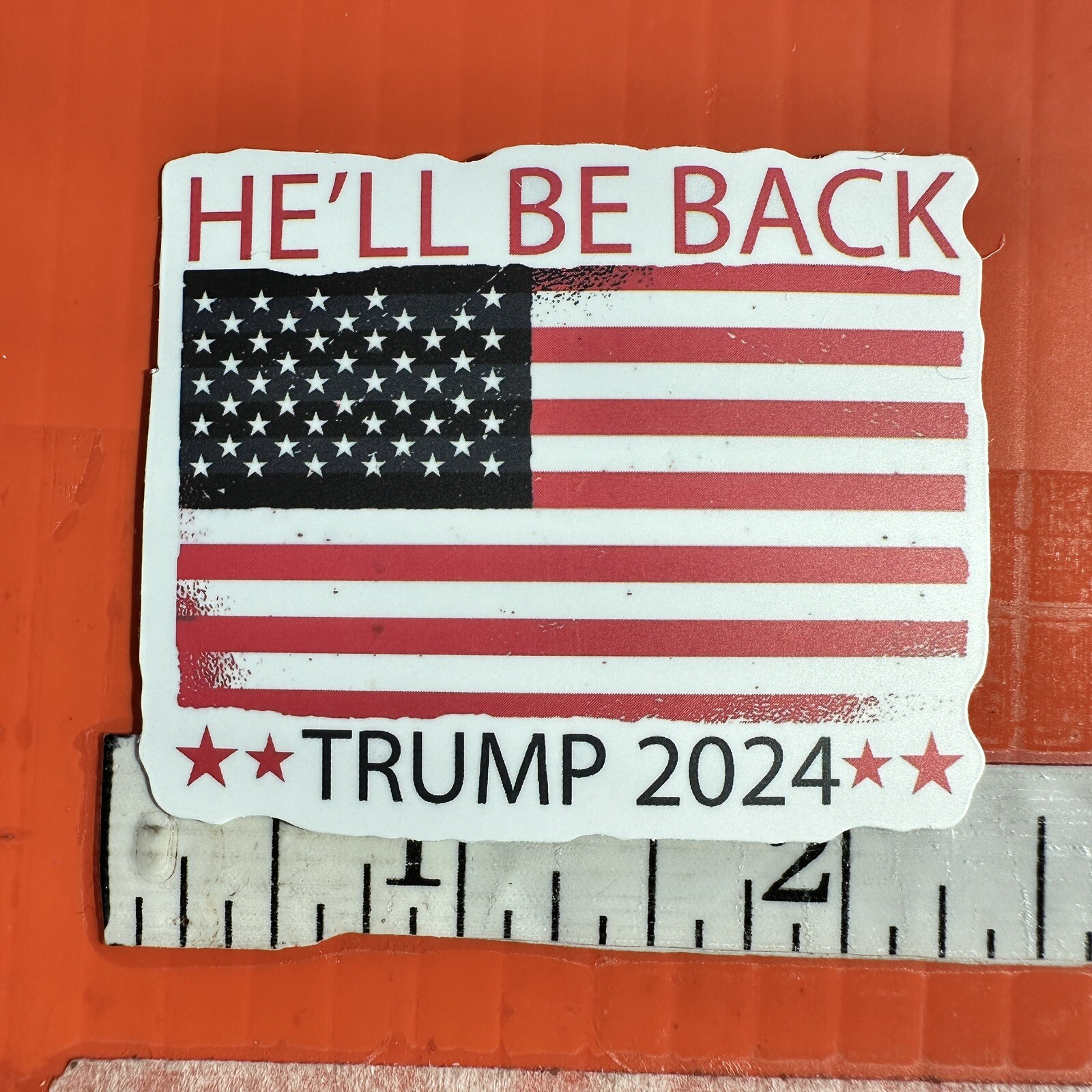 Donald Trump He’ll Be Back 2024 Sticker President POTUS USA