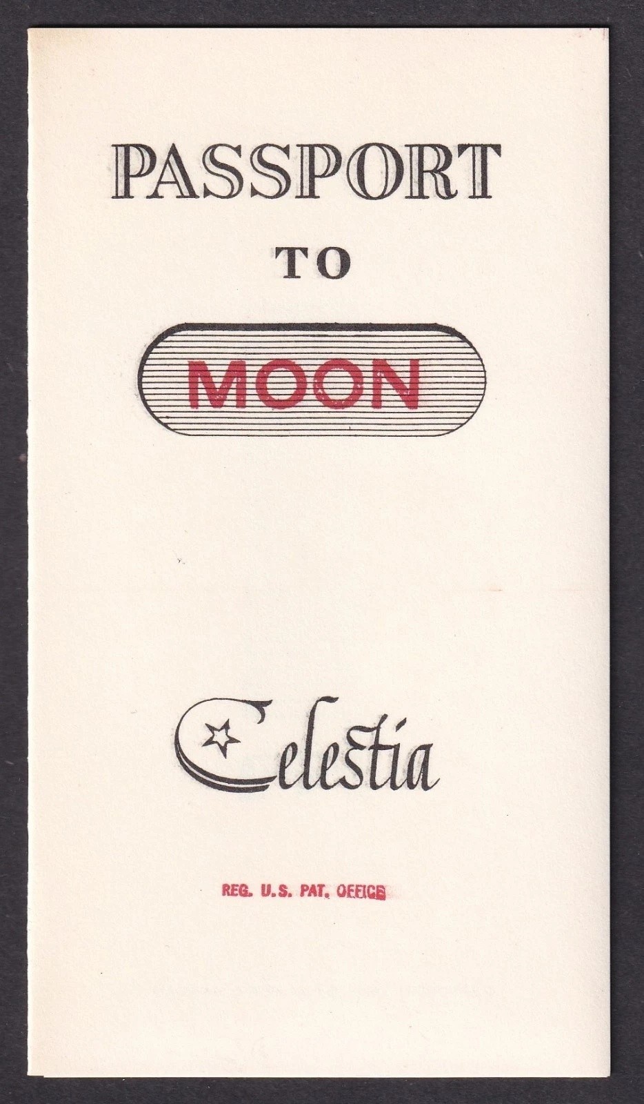 James Mangan's PASSPORT TO THE MOON, Nation of Celestial Space, Roundtrip Ticket