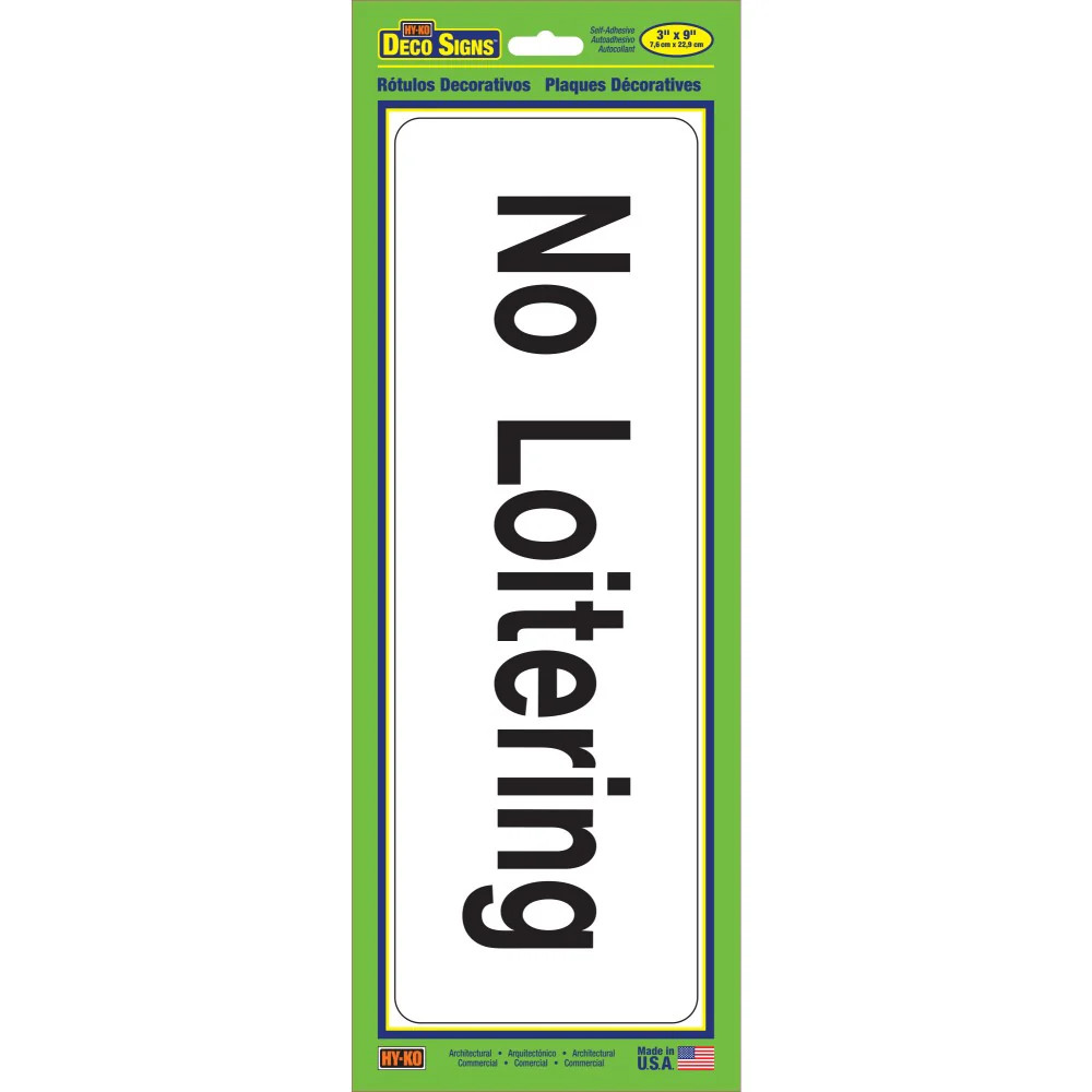 Hy-Ko™ No Loitering Sign 3" x 9" (5 pcs.)