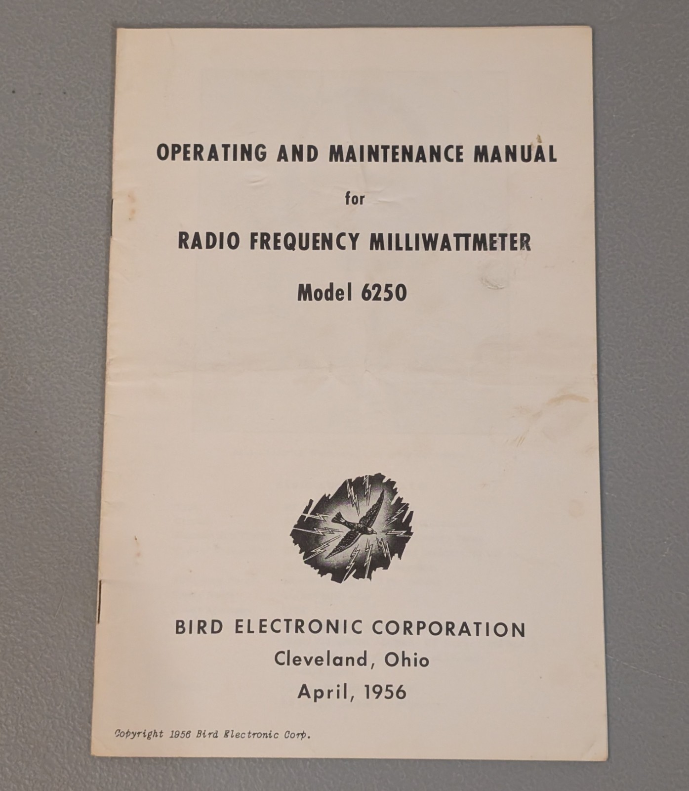 Radio Frequency Milliwattmeter 6250 Manual - Bird Electronic Cleveland, Ohio