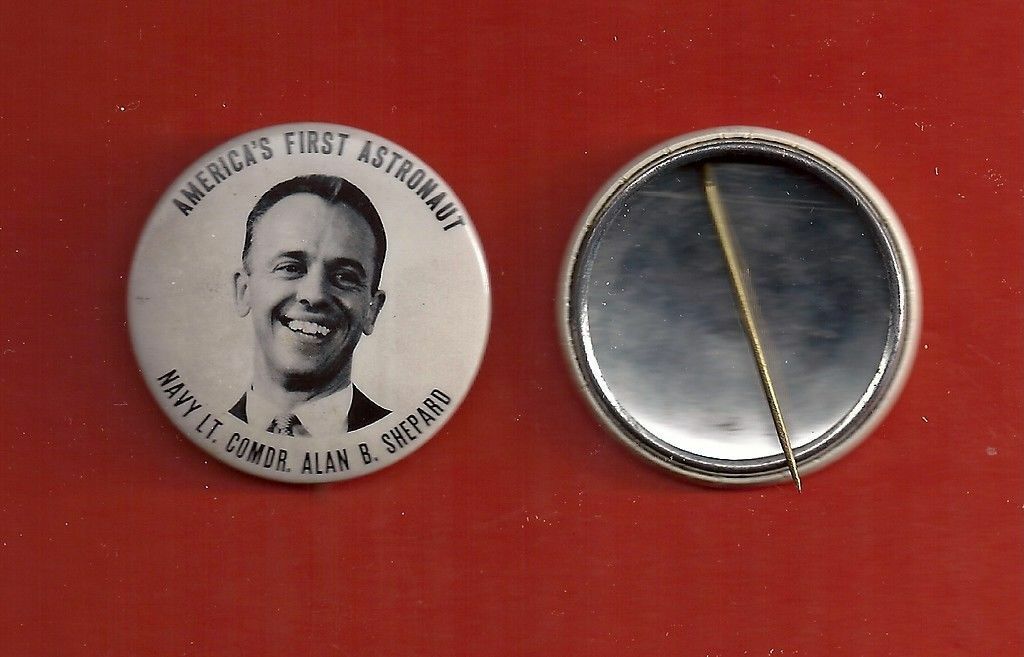 First Astronaut Alan Shepard ..  1 3/4  inch Pin