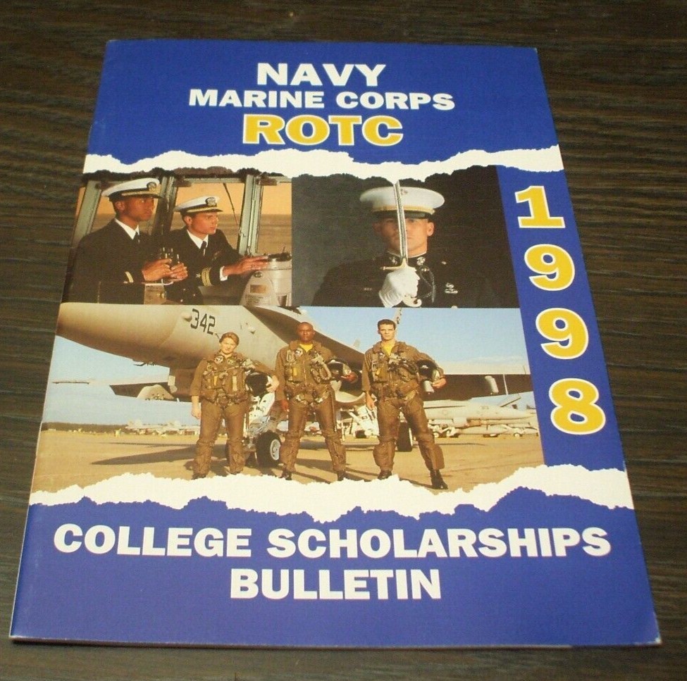 1998 NAVY / MARINE CORPS ROTC COLLEGE SCHOLARSHIPS BULLETIN Recruitment Brochure