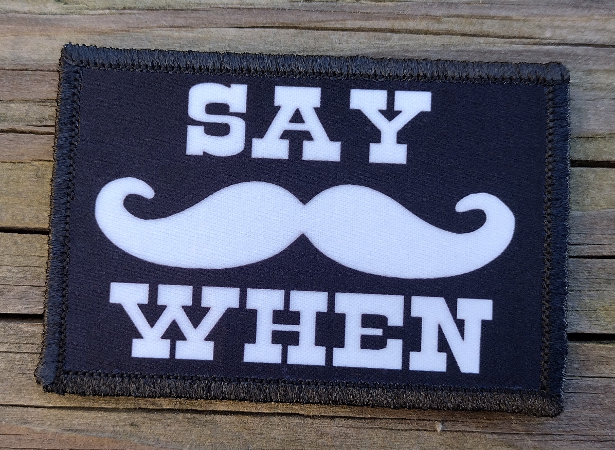 Tombstone Say When Morale Patch Hook and Loop Army Custom Tactical Funny 2A Gear