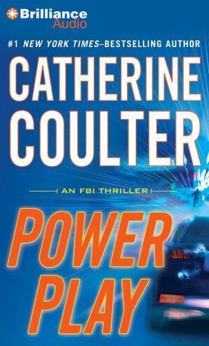 FBI Thriller: Power Play 18 by Danielle Steel and Catherine Coulter (2015,.A  10