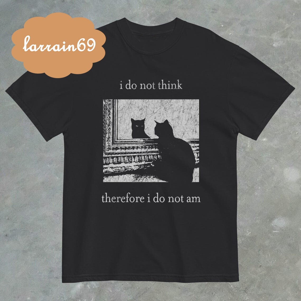Cocteau Twin I Do Not Think Therefore I Do Not Am T-shirt A56792