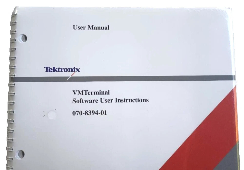 Tektronix USER Manual: VMTerminal Software User Instructions 070-8394-01 NEW NOS