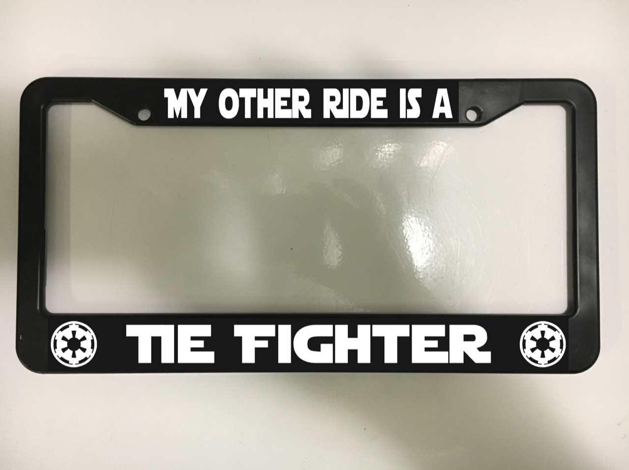 My Other Ride Fans is A Tie Fighter for Star Wars  License Plate Frame NEW
