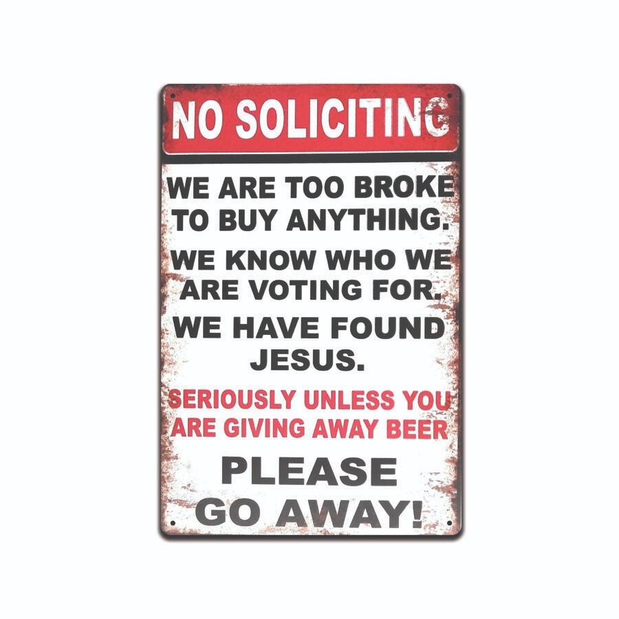 No Soliciting Funny 8"x12" New Aluminum Sign