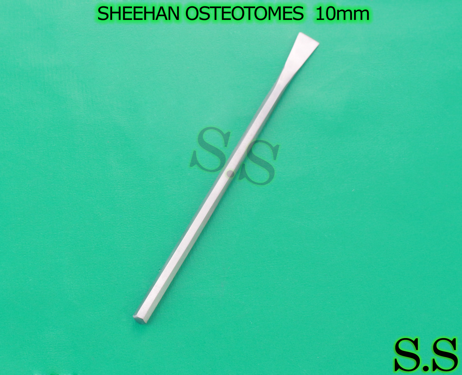 SHEEHAN OSTEOTOMES 6.25" hexagon handle 10mm wide Surgical Dental Instruments