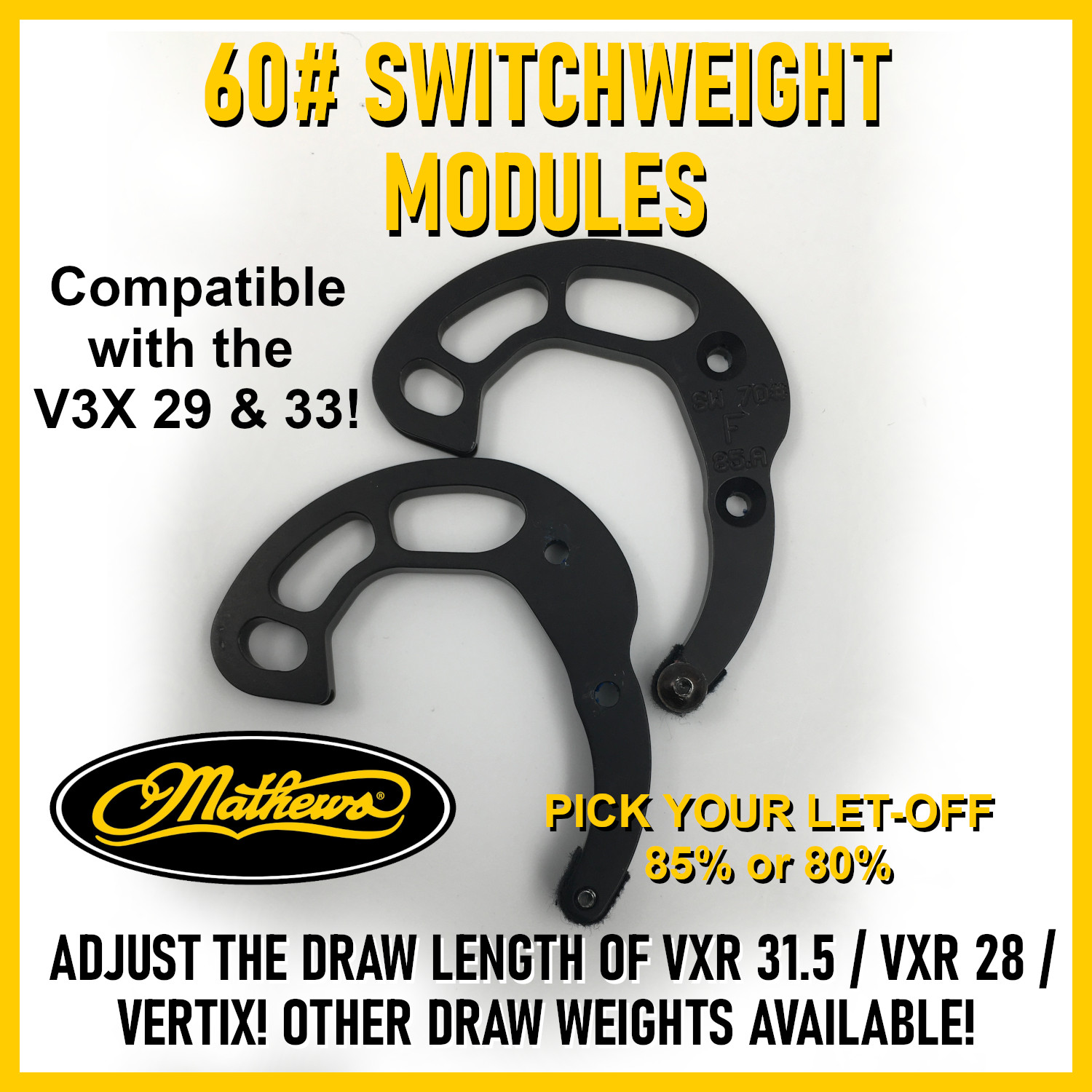 Mathews 60# - 85% or 80%- V3X / V3 / VXR / Atlas / Phase 4 Switch Weight SW Mods