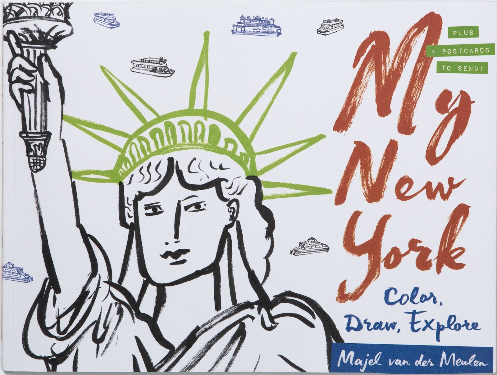 My New York: Color, Draw, Explore van der Meulen, Majel