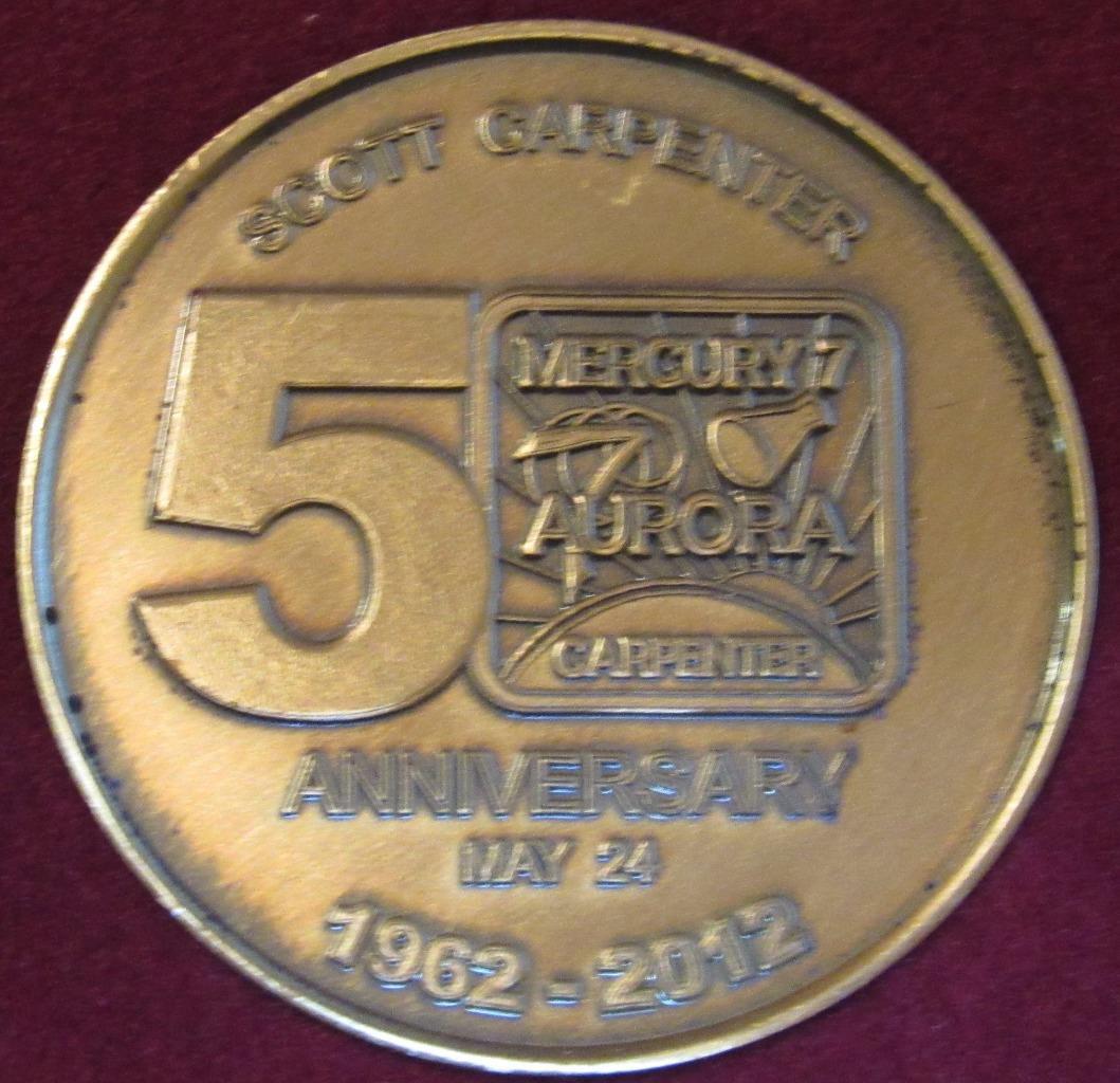 SCOTT CARPENTER MERURY VII NASA 50TH ANNV. COIN BRONZE AURORA CAPSULE