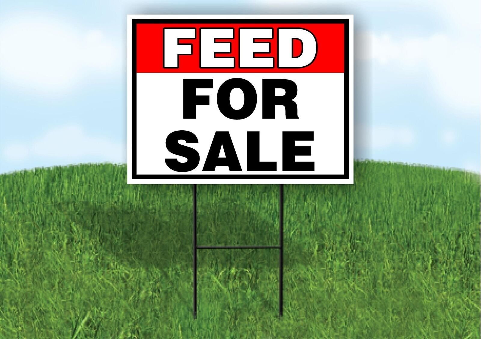 FEED FOR SALE RED BLACK 18 in x 24 in Yard Sign Road Sign with Stand