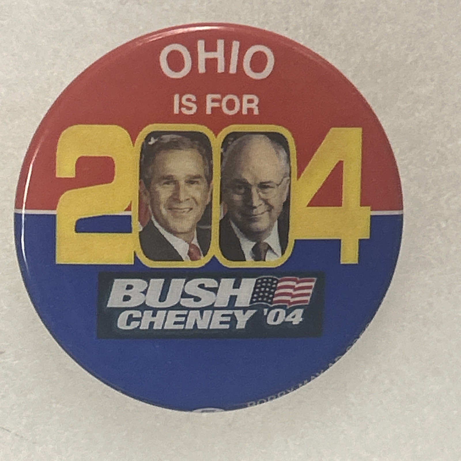 Ohio Is For Bush Cheney ‘04 jugate￼ 1 1/2” pinback button pin