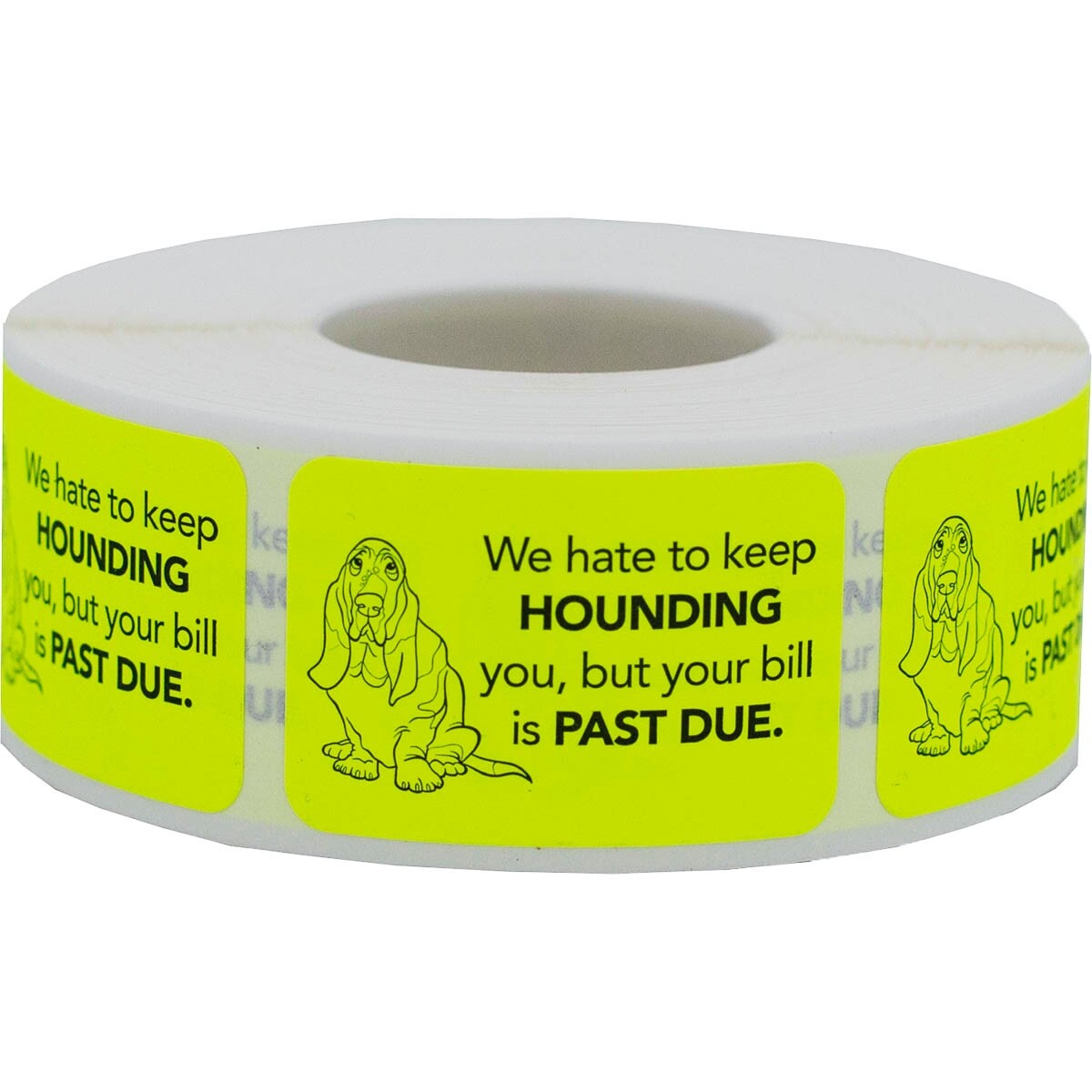We Hate to Keep Hounding You, Past Due Labels | 1″ x 1.5″ Rectangle - 500 Pack