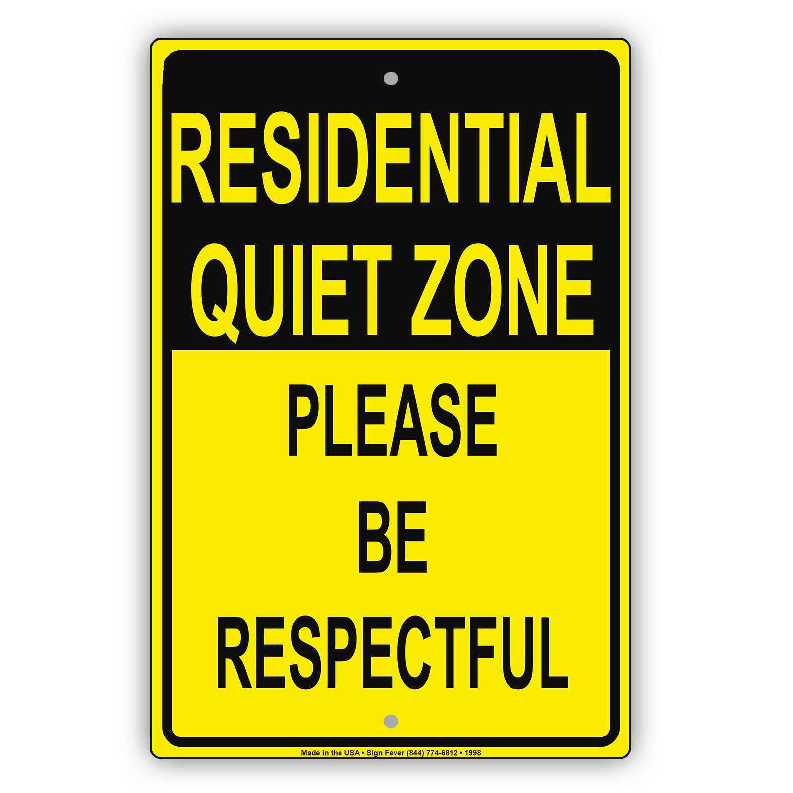 Residential Quiet Zone Please Be Respectful Courtesy Notice Aluminum Metal Sign