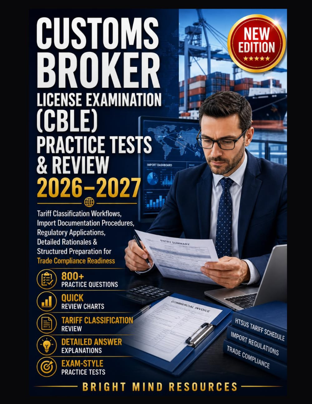 CUSTOMS BROKER LICENSE EXAMINATION (CBLE) PRACTICE TESTS & REVIEW 2026–2027: Tar