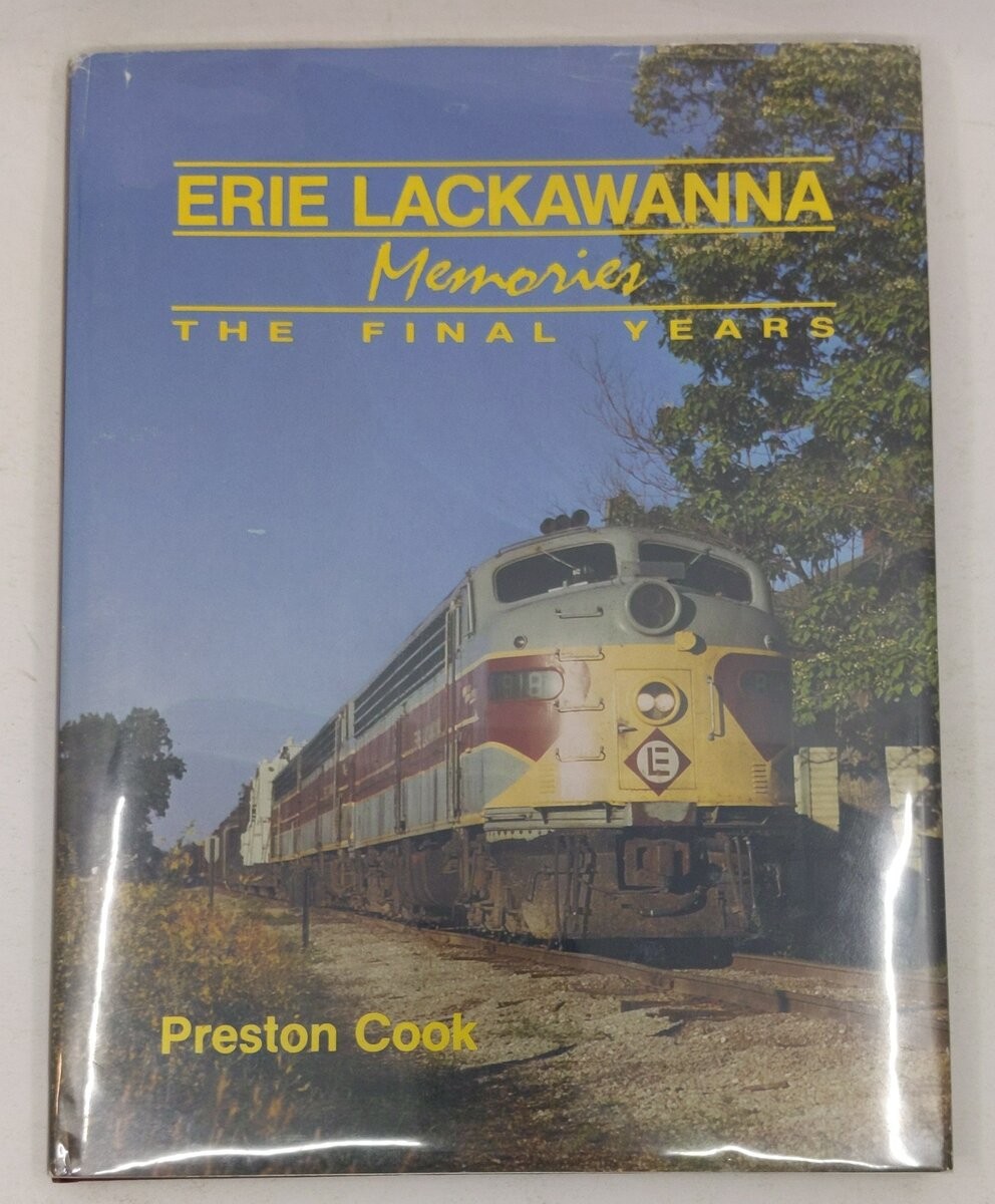 Erie Lackawanna Memories Hardcover Book By Preston Cook EX