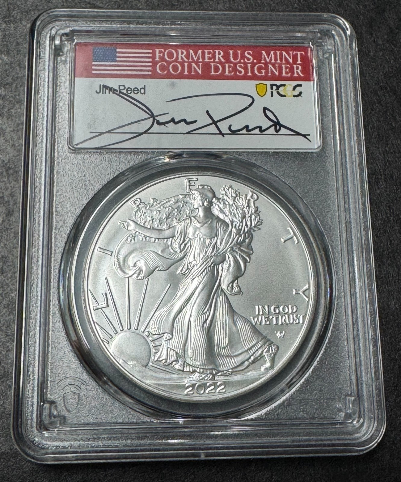 2022 American Silver Eagle - PCGS MS70 First Day of Issue Signed by Jim Peed