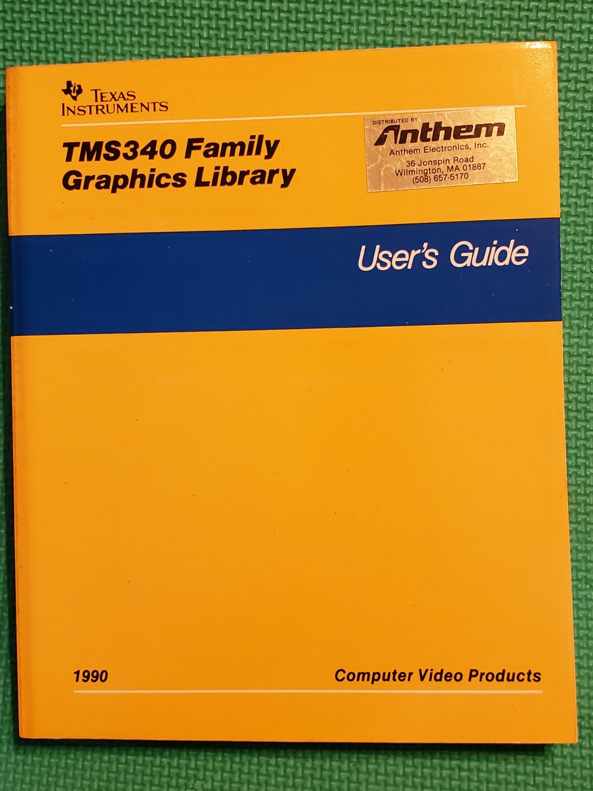 Texas Instrument  TMS340 FAMILY  GRAPHICS LIBRARY  Users Guide  - 1990