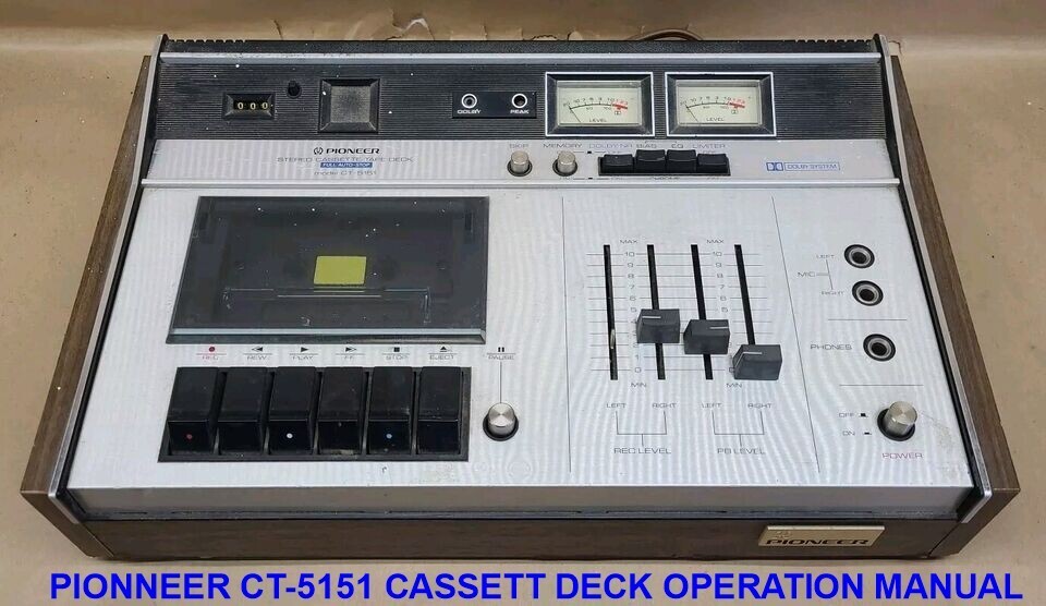 PIONEES CT-5151 CASSETT DECK OPERATING MANUAL FREE SAME DAY SHIPPING