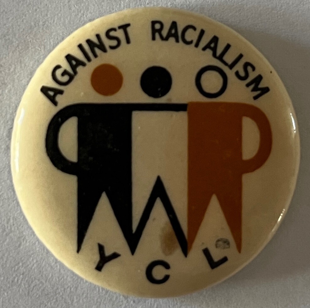 Against Racialism button Scientific Racism British badge Young Communist League