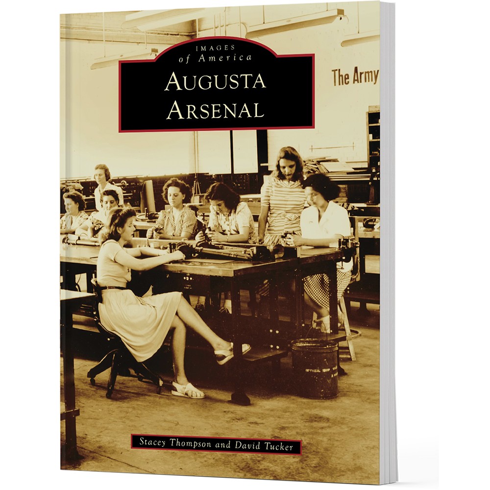Augusta Arsenal Arcadia Images of America (9781467163118)