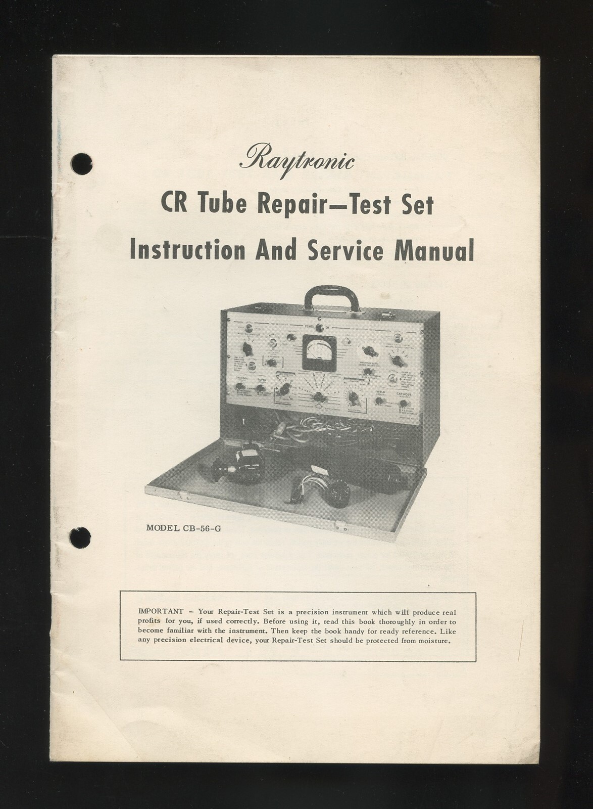 RAYTRONIC Model CB-56-G CR Tube Repair-Test Set Instruction & Service Manual