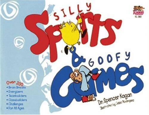 Silly Sports and Goofy Games - Paperback By Spencer Kagan - VERY GOOD