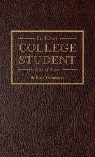 Stuff Every College Student Should Know (Stuff You Should Know) - VERY GOOD