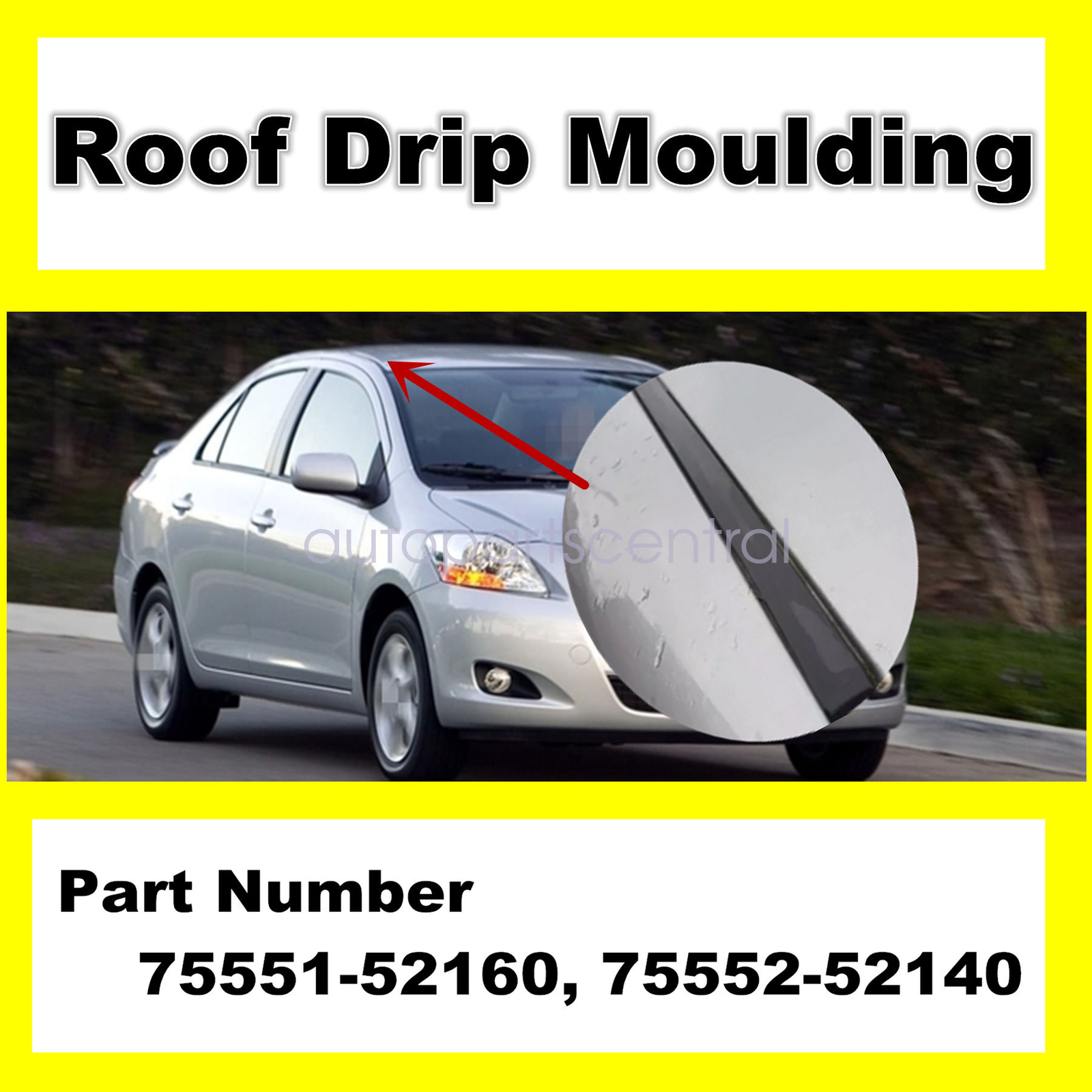 2 x Roof Drip Moulding Left & Right Side fit for Toyota 2007-11 Yaris Sedan US