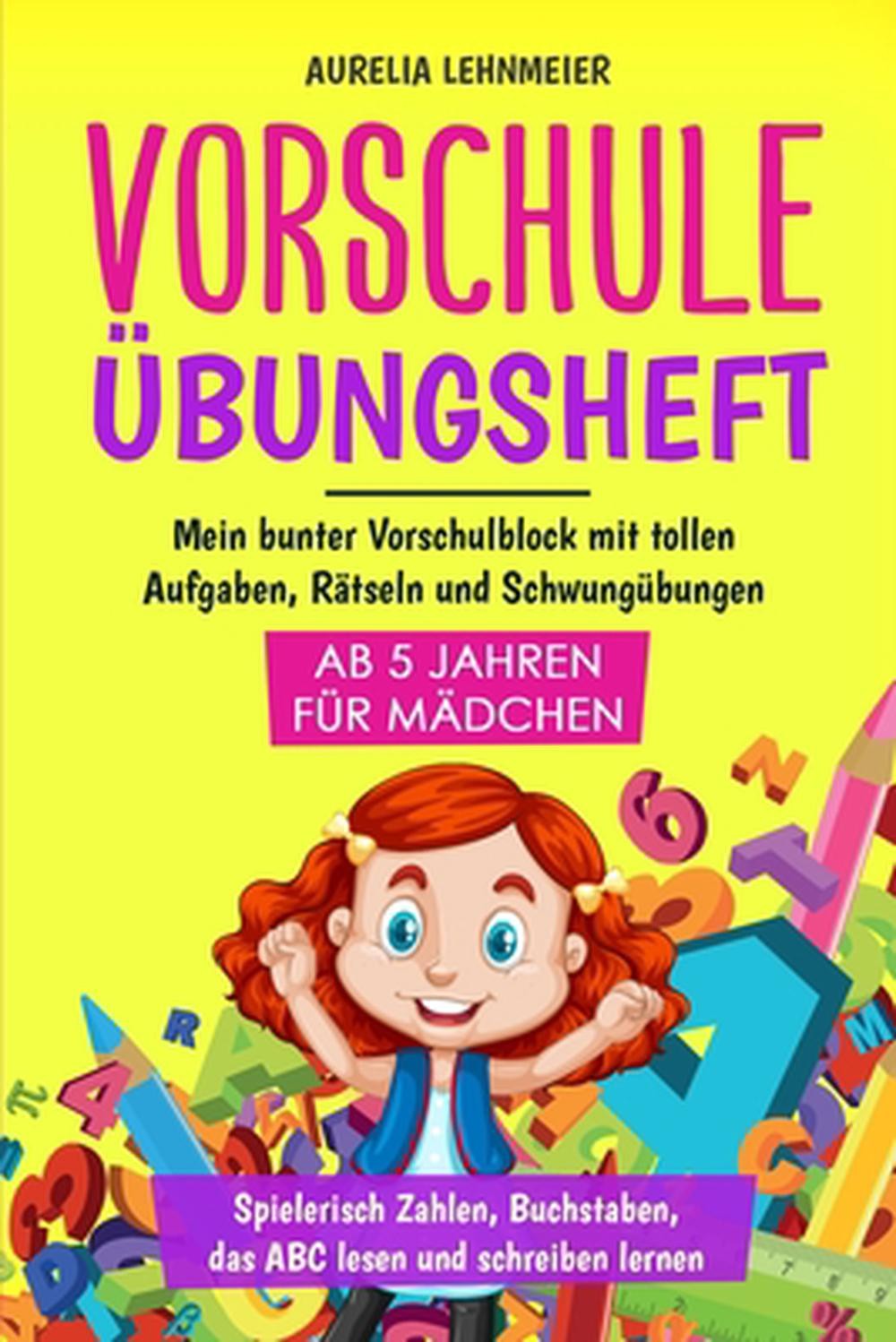 Vorschule bungsheft fr Mdchen ab 5 Jahren