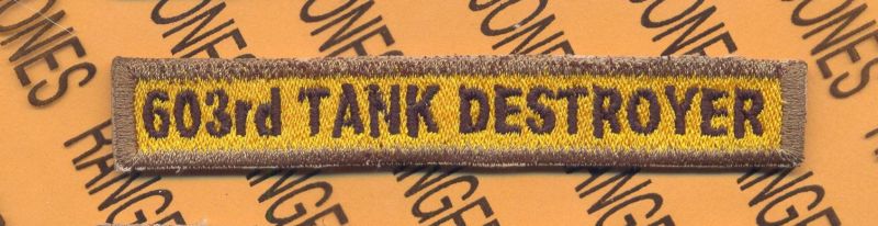 US ARMY "603RD TANK DESTROYER" armor tank TD tab patch