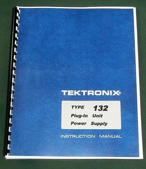 Tektronix 132 Instruction Manual: w/11"X17" foldouts & Protective Covers