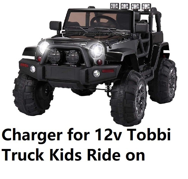 🔥power supply battery Charger for  Tobbi 12v truck kids ride on