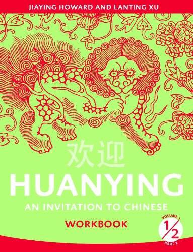 Huanying 1: An Invitation to Chinese Workbook 2 (Cheng & Tsui Chinese Lan - GOOD