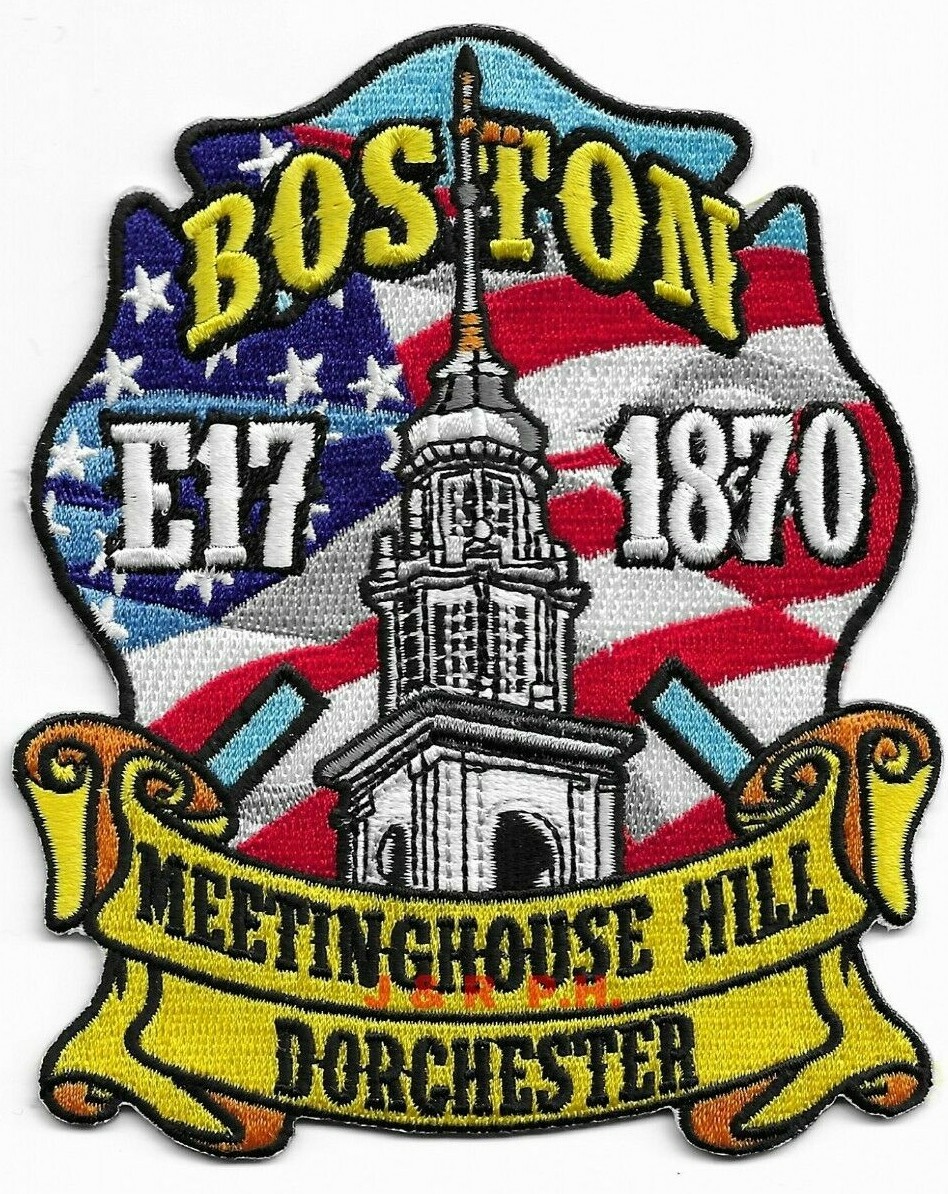 *NEW* Boston Engine-17 "Meetinghouse Hill - Dorchester", MA (4" x 5") fire patch