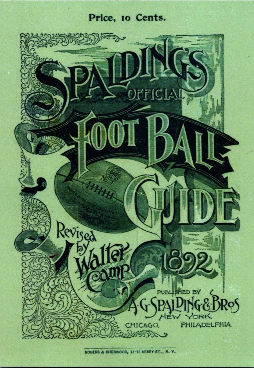 1892 Spalding's Official Football Guide Walter Camp - 66-page Booklet Reprint