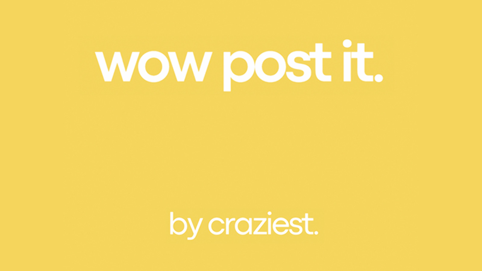 WOW Post-it by Craziest