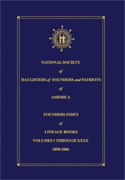 National Society of Daughters of Founders and Patriots of America Founders Index