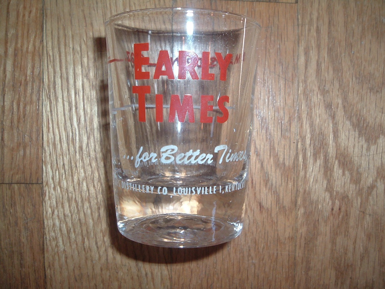 EARLY TIMES 2 Oz Shot Glass Thick Bar Advertising for better times a man's drink