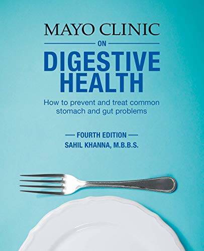 Mayo Clinic on Digestive Health: How to Prevent and Treat Common Sto - VERY GOOD